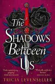 The Shadows Between Us, 1.  vydání