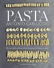 Pasta : The essential new collection from the master of Italian cookery