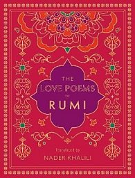 The Love Poems of Rumi