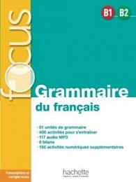 Focus Grammaire du français Livre de l´éléve B1-B2 + MP3 + Parcours digital