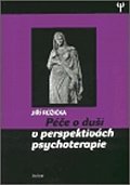 Péče o duši v perspektivách psychoterapie