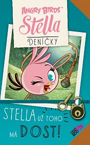 Angry Birds Stella deníčky - Stella už toho má dost