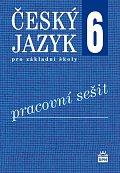 Český jazyk 6 pro základní školy - Pracovní sešit, 3. vydání