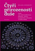 Čtyři přirozenosti duše aneb Jak jsem smiřovala Freuda, Junga, Kleinovou a Piageta a našla Boha