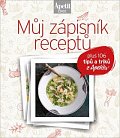 Můj zápisník receptů (Edice Apetit)