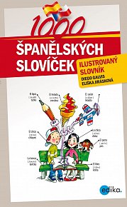 1000 španělských slovíček - Ilustrovaný slovník, 1.  vydání