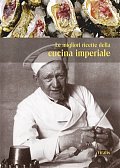 Le migliori ricette de la cucina imperiale (I)