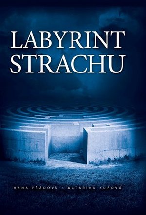Labyrint strachu
