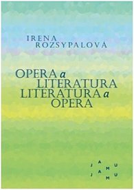 Opera a literatura / Literatura a opera