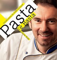 Pasta e Basta - Italská pasta do české kuchyně, 1.  vydání