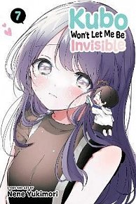 Kubo Won´t Let Me Be Invisible, Vol. 7
