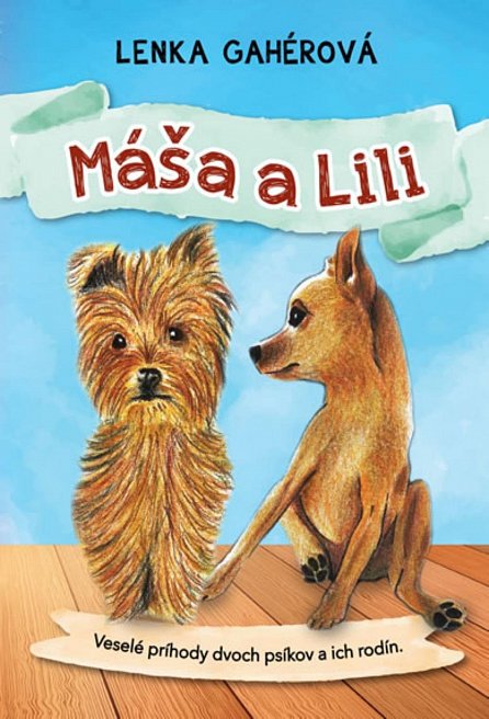 Náhled Máša a Lili - Veselé príhody dvoch psíkov a ich rodín