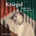 Kriegel - Voják a lékař komunismu - 2 CDmp3 (Čte Tomáš Černý)