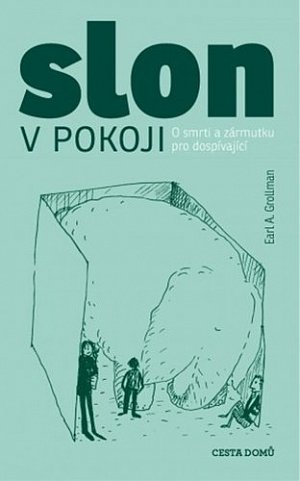 Slon v pokoji - O smrti a zármutku pro dospívající, 3.  vydání