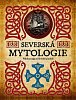 Severská mytologie - Příběhy a ságy z říše bohů a hrdinů