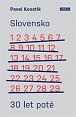 Slovensko - 30 let poté