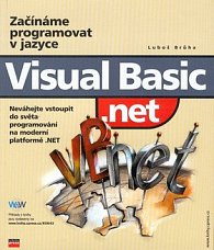 Začínáme programovat v jazyce Visual Basic.net