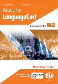 Ready for LanguageCert: PRACTICE TESTS COMMUNICATOR B2: Student´s Book