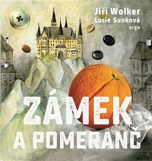 Zámek a pomeranč aneb O kominíkovi