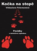 Kočka na stopě - Povídky s detektivní zápletkou