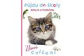 Půjdu do školy Kočička - Hraj si a poznávej