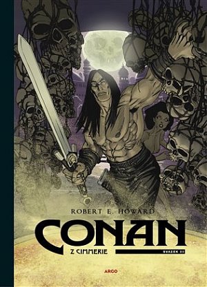 Conan z Cimmerie - Svazek III., 1.  vydání