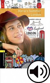 Oxford Bookworms Library 1 Maria´s Summer in London with Audio CD Pack (New Edition)