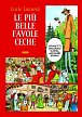 Le Piú belle favole Ceche / Zlaté české pohádky (italsky)