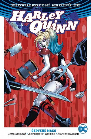 Harley Quinn 03: Červené maso V8