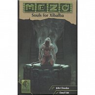 Mezo - Souls for Xibalba(bez CZ pravidel)