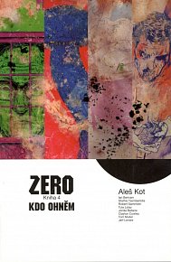 Zero 4 - Kdo ohněm