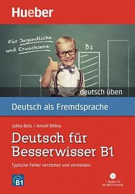 Deutsch üben: Deutsch für Besserwisser B1 mit MP3-CD