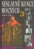 Neslavné konce mocných 3