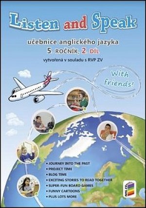 Listen and Speak With Friends! 2. díl učebnice pro 5. ročník