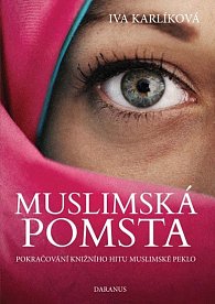 Muslimská pomsta - Pokračování knižního hitu Muslimské peklo