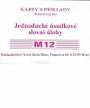 Sada kartiček M12 - jednoduché úsudkové slovní úlohy, 1.  vydání