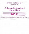 Sada kartiček M12 - jednoduché úsudkové slovní úlohy, 1.  vydání