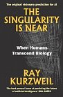 The Singularity Is Near: When Humans Transcend Biology, 1.  vydání