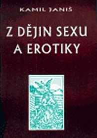Z dějin sexu a erotiky