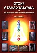 Otoky a záhadná lymfa aneb pravé příčiny celulitidy, obezity a neúspěšných pokusů zhubnout, 2.  vydání