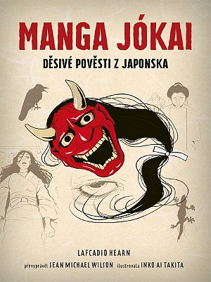 Manga Jókai - Děsivé pověsti z Japonska