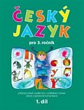 Český jazyk pro 3. ročník - 1. díl