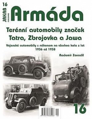 Armáda 16 Terénní automobily značek Tatra, Zbrojovka a Jawa - Vojenské automobily s náhonem na všechna kola z let 1936 až 1938