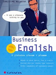 Business English - s jistotou slovem i písmem