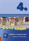 Passt schon! 4. Němčina pro SŠ - Učebnice a pracovní sešit