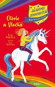 Akademie jednorožců: Olivie a Vločka