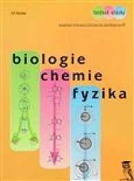 Biologie, chemie, fyzika - testové otázky - komplexní příprava na přijímací zkoušky na VŠ