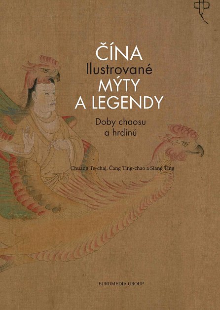 Náhled ČÍNA – Ilustrované mýty a legendy