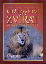 Království zvířat - Velká obrazová encyklopedie