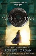 The Eye Of The World : Book 1 of the Wheel of Time, 1.  vydání